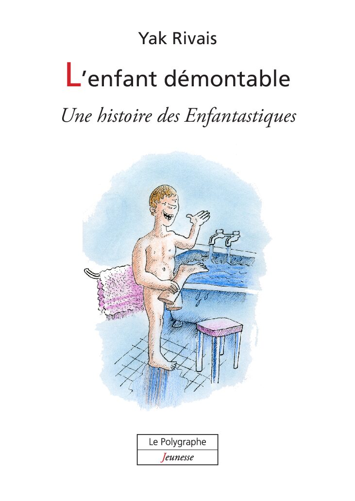 L’enfant démontable