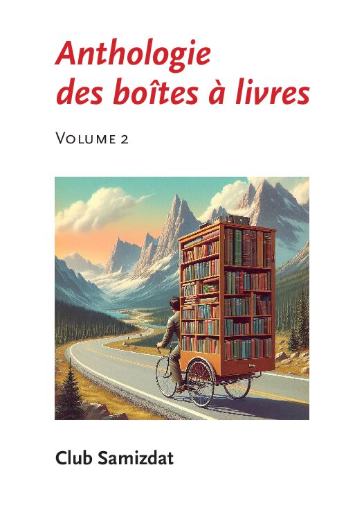 Anthologie des boîtes à livres / volume 2