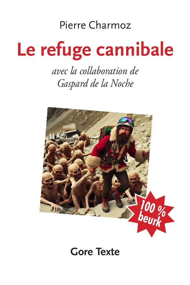 Le Refuge cannibale