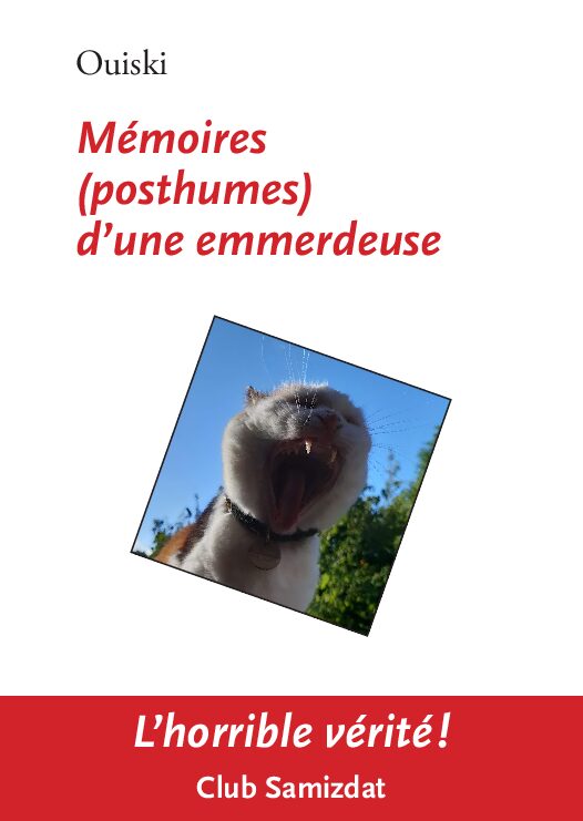 Mémoires (posthumes) d'une emmerdeuse