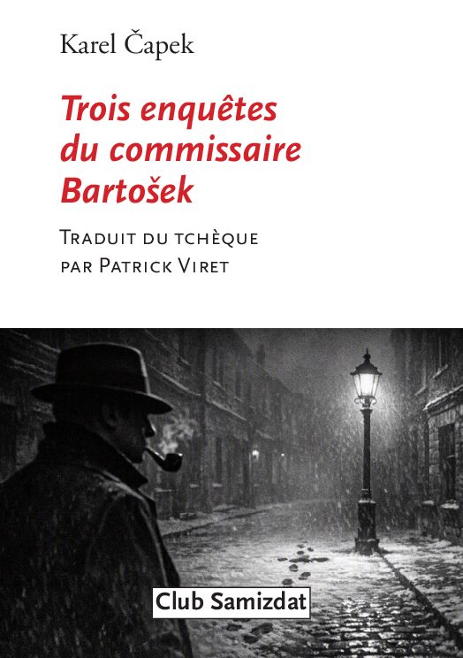Trois enquêtes du commissaire Bartošek
